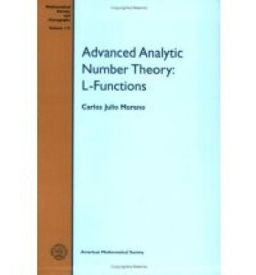 bokomslag Advanced Analytic Number Theory: L-functions