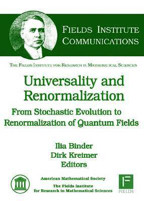 Universality and Renormalization: From Stochastic Evolution to Renormalization of Quantum Fields 1