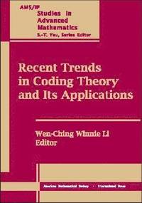bokomslag Recent Trends in Coding Theory and Its Applications