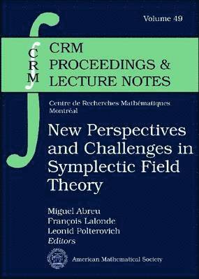 Miguel Abreu, Francois Lalonde, Leonid Polterovich - New Perspectives and Challenges in Symplectic Field Theory, Häftad