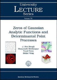 bokomslag Zeros of Gaussian Analytic Functions and Determinantal Point Processes