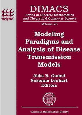 Modeling Paradigms and Analysis of Disease Transmission Models 1