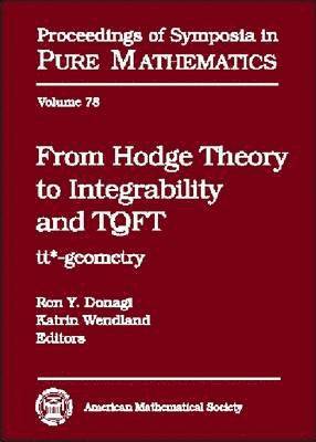 From Hodge Theory to Integrability and TQFT 1