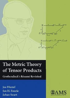 Joe Diestel, Jan H. Fourie, Johan Swart - Metric Theory of Tensor Products, Inbunden