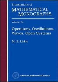 bokomslag Operators, Oscillations, Waves