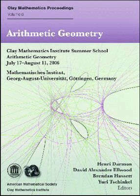 Henri Darmon, David A. Ellwood, Brendan Hassett, Yuri Tschinkel - Arithmetic Geometry, Häftad