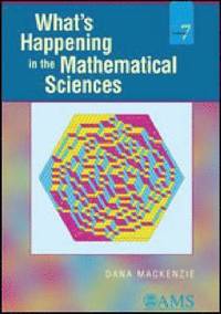 bokomslag What's Happening in the Mathematical Sciences, Volume 7