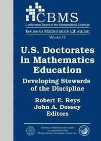 bokomslag U.S. Doctorates in Mathematics Education