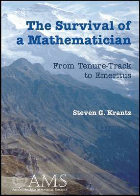 Steven G. Krantz - Survival of a Mathematician, Häftad