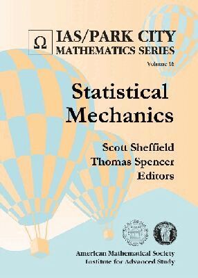 Scott Sheffield, Thomas Spencer - Statistical Mechanics, Inbunden