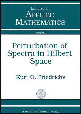 bokomslag Perturbation of Spectra in Hilbert Space