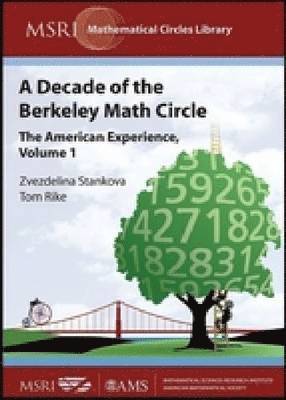 bokomslag A Decade of the Berkeley Math Circle