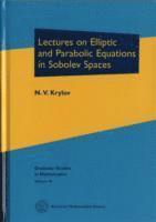 N. V. Krylov - Lectures on Elliptic and Parabolic Equations in Sobolev Spaces, Inbunden