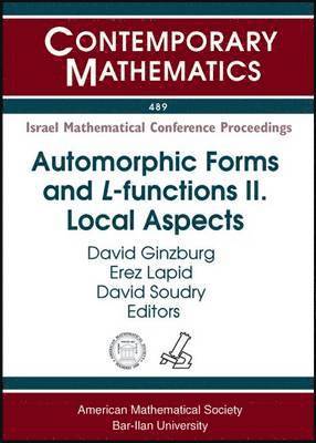 bokomslag Automorphic Forms and L-functions II: Local Aspects