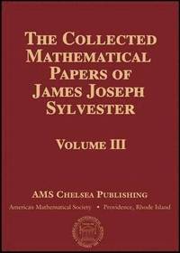 bokomslag The Collected Mathematical Papers of James Joseph Sylvester, Volume 3