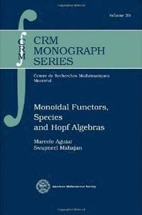 bokomslag Monoidal Functors, Species and Hopf Algebras