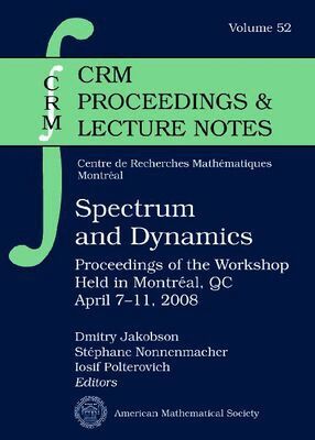 Dmitry Jakobson, Stephane Nonnenmacher, Iosif Polterovich - Spectrum and Dynamics, Häftad