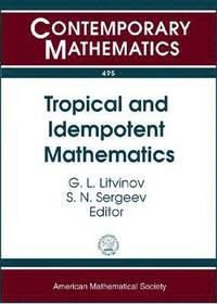 bokomslag Tropical and Idempotent Mathematics