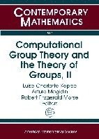 bokomslag Computational Group Theory and the Theory of Groups, Volume II