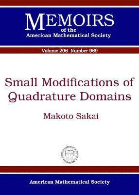 John Morgan, Frederick Fong - Small Modifications of Quadrature Domains, Häftad