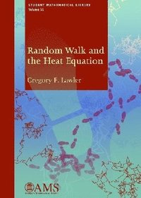 bokomslag Random Walk and the Heat Equation