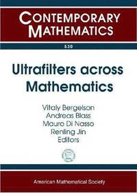 bokomslag Ultrafilters across Mathematics