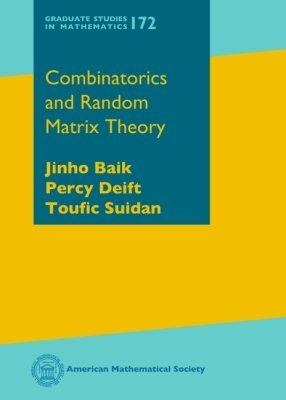 Jinho Baik, Percy Deift, Toufic Suidan - Combinatorics and Random Matrix Theory, Inbunden