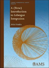 bokomslag (Terse) Introduction to Lebesgue Integration