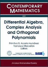 bokomslag Differential Algebra, Complex Analysis and Orthogonal Polynomials