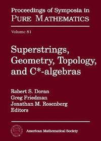 bokomslag Superstrings, Geometry, Topology and C-algebras