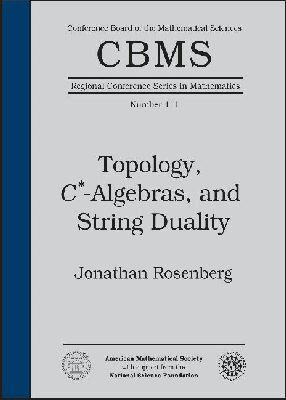 Topology, C*-algebras, and String Duality