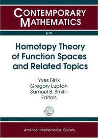 bokomslag Homotopy Theory of Function Spaces and Related Topics