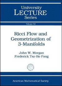 bokomslag Ricci Flow and Geometrization of 3-manifolds