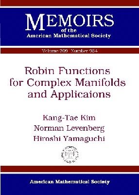 Robin Functions for Complex Manifolds and Applications 1