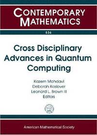 bokomslag Cross Disciplinary Advances in Quantum Computing