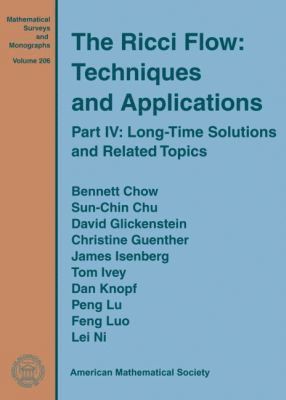 Bennett Chow, Sun-Chin Chu, David Glickenstein, Christine Guenther, James Isenberg - Ricci Flow: Techniques and Applications, Inbunden