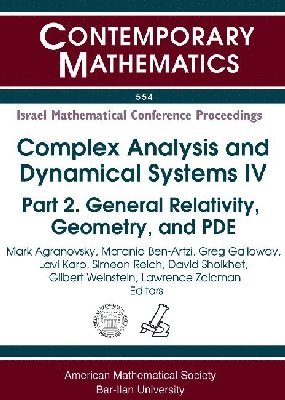 Mark Agranovsky, Matania Ben-Artzi, Greg Galloway, Lavi Karp, Simeon Reich - Complex Analysis and Dynamical Systems IV, Häftad