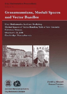 David A. Ellwood, Emma Previato - Grassmannians, Moduli Spaces and Vector Bundles, Häftad