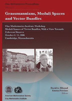 David A. Ellwood, Emma Previato - Grassmannians, Moduli Spaces and Vector Bundles, Häftad