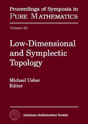 Michael Usher - Low-Dimensional and Symplectic Topology, Inbunden