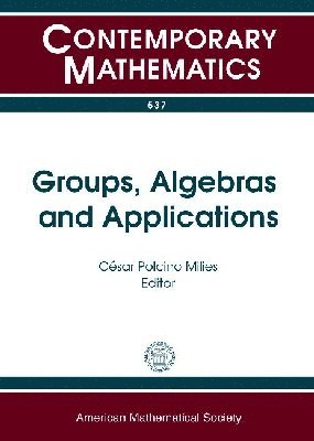 bokomslag Groups, Algebras and Applications