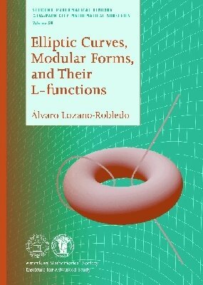 Alvaro Lozano-Robledo - Elliptic Curves, Modular Forms and Their L-functions, Häftad