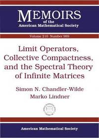 bokomslag Limit Operators, Collective Compactness and the Spectral Theory of Infinite Matrices