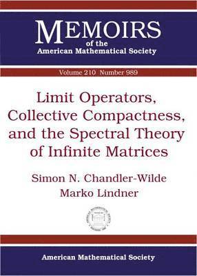 bokomslag Limit Operators, Collective Compactness and the Spectral Theory of Infinite Matrices