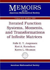 bokomslag Iterated Function Systems, Moments and Transformations of Infinite Matrices