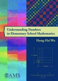 bokomslag Understanding Numbers in Elementary School Mathematics