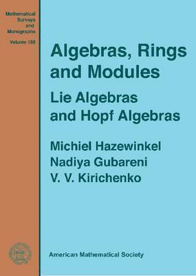 Algebras, Rings and Modules 1