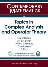 bokomslag Topics in Complex Analysis and Operator Theory