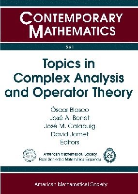 bokomslag Topics in Complex Analysis and Operator Theory