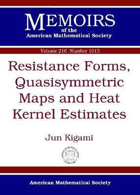 Jun Kigami - Resistance Forms, Quasisymmetric Maps and Heat Kernel Estimates, Häftad